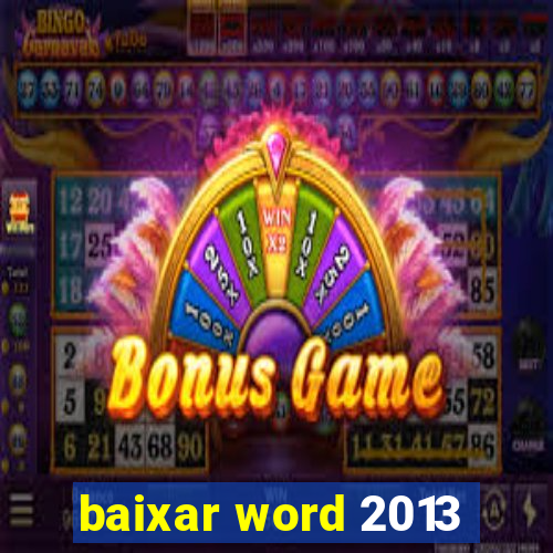 baixar word 2013